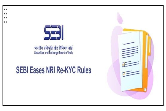 SEBI Relaxes Geo-Tagging Requirements for NRIs During Re-KYC